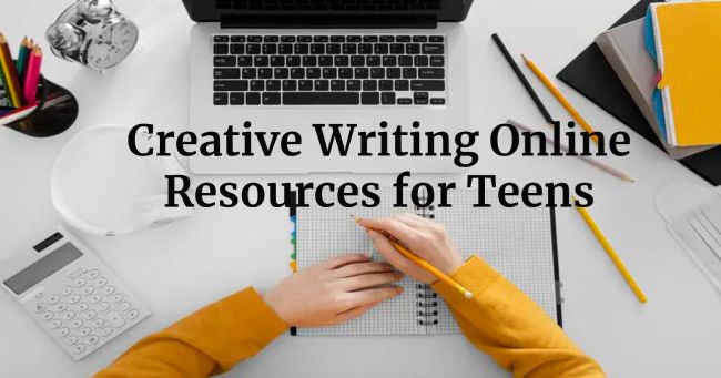 Creative Writing Online Resources for Teens