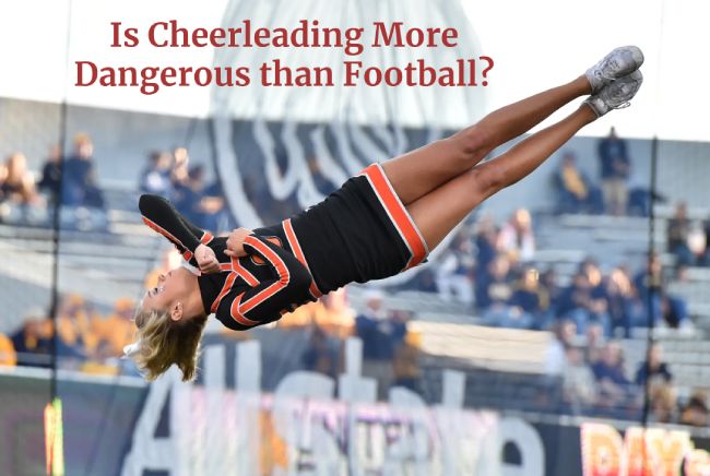 Is Cheerleading More Dangerous than Football?